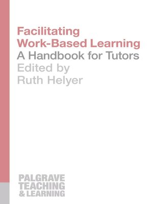 cover image of Facilitating Work-Based Learning